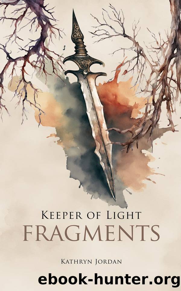 Fragments (Keeper of Light Book 2) by Jordan Kathryn
