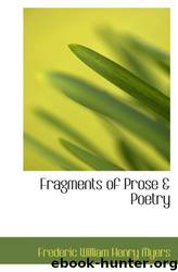 Fragments of Prose and Poetry by Frederic Myers