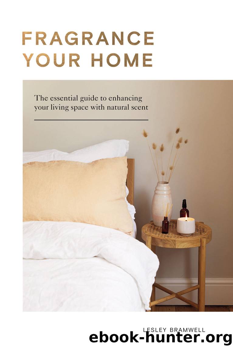 Fragrance Your Home by Lesley Bramwell
