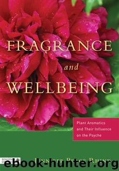 Fragrance and Wellbeing by Jennifer Peace Rhind