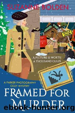 Framed for Murder: A Parker Photography Cozy Mystery by Suzanne Bolden