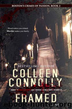 Framed: A Psychological Thriller (Boston's Crimes of Passion Book 2) by Colleen Connally