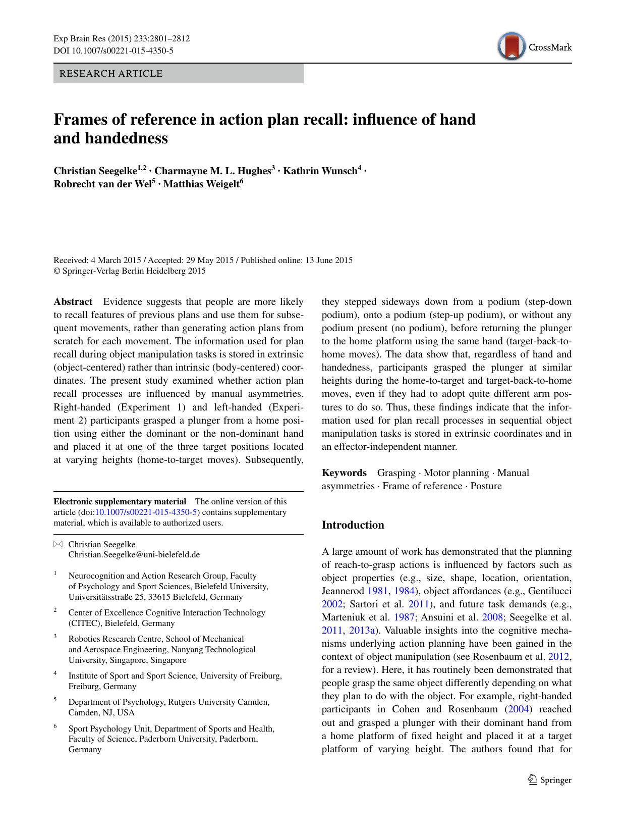 Frames of reference in action plan recall: influence of hand and handedness by Christian Seegelke & Charmayne M. L. Hughes & Kathrin Wunsch & Robrecht Wel & Matthias Weigelt
