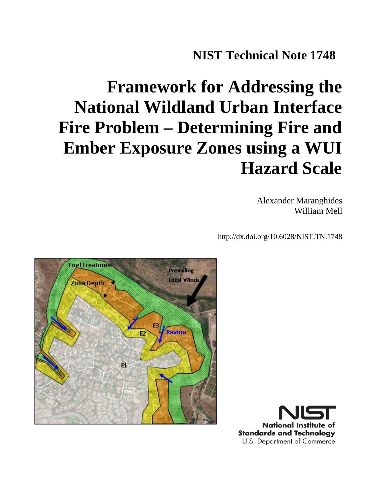 Framework for Addressing the National Wildland Urban Interface Fire Problem â Determining Fire and Ember Exposure Zones using a WUI Hazard Scale by Alexander Maranghides William Mell