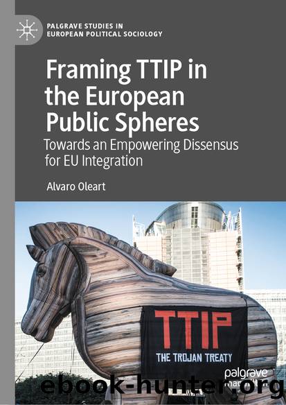 Framing TTIP in the European Public Spheres by Alvaro Oleart