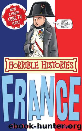 France - Horrible Histories Special by Terry Deary