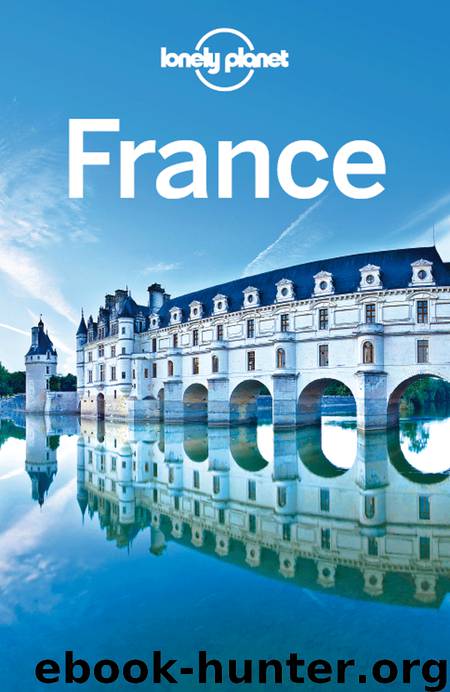 France Travel Guide by Lonely Planet
