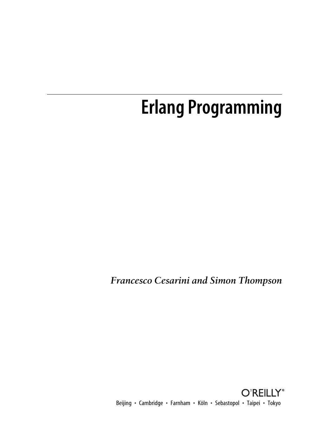 Francesco Cesarini Simon Thompson Erlang Programming A Concurrent Approach To Software Development Oreilly Media Inc by Unknown
