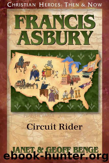 Francis Asbury: Circuit Rider by Janet Benge & Geoff Benge