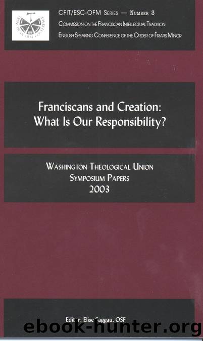 Franciscans and Creation : What is Our Responsibility? by Elise Saggau