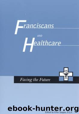 Franciscans and Healthcare by Saggau Elise;