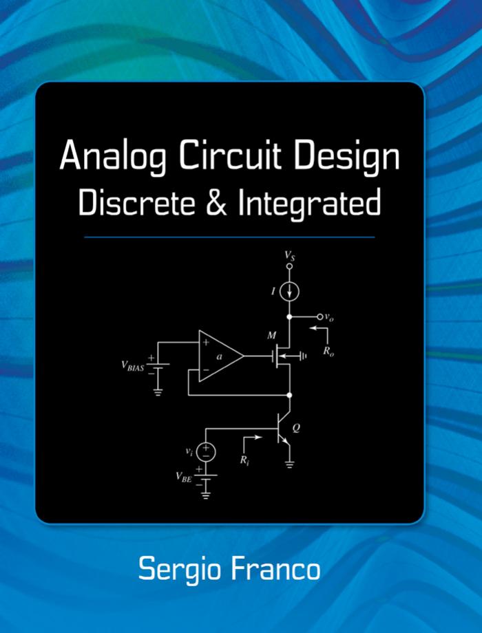 Franco by Analog Circuit Design Discrete & Integrated 1st Edition c2015 txtbk