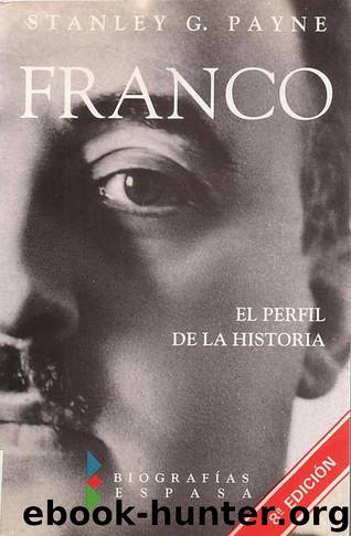 Franco, el perfil de la historia by Stanley G. Payne