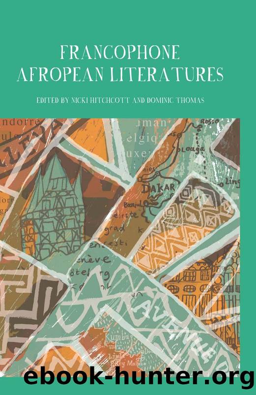 Francophone Afropean Literatures by Nicki Hitchcott; Dominic Thomas