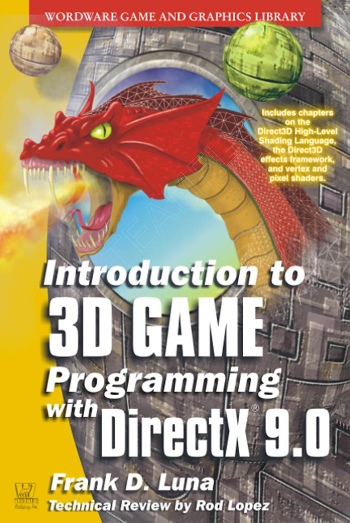 Frank D. Luna, Introduction to 3D Game Programming with DirectX 9.0 by Wordware Publishing (2003)(1556229135)(PDF) English