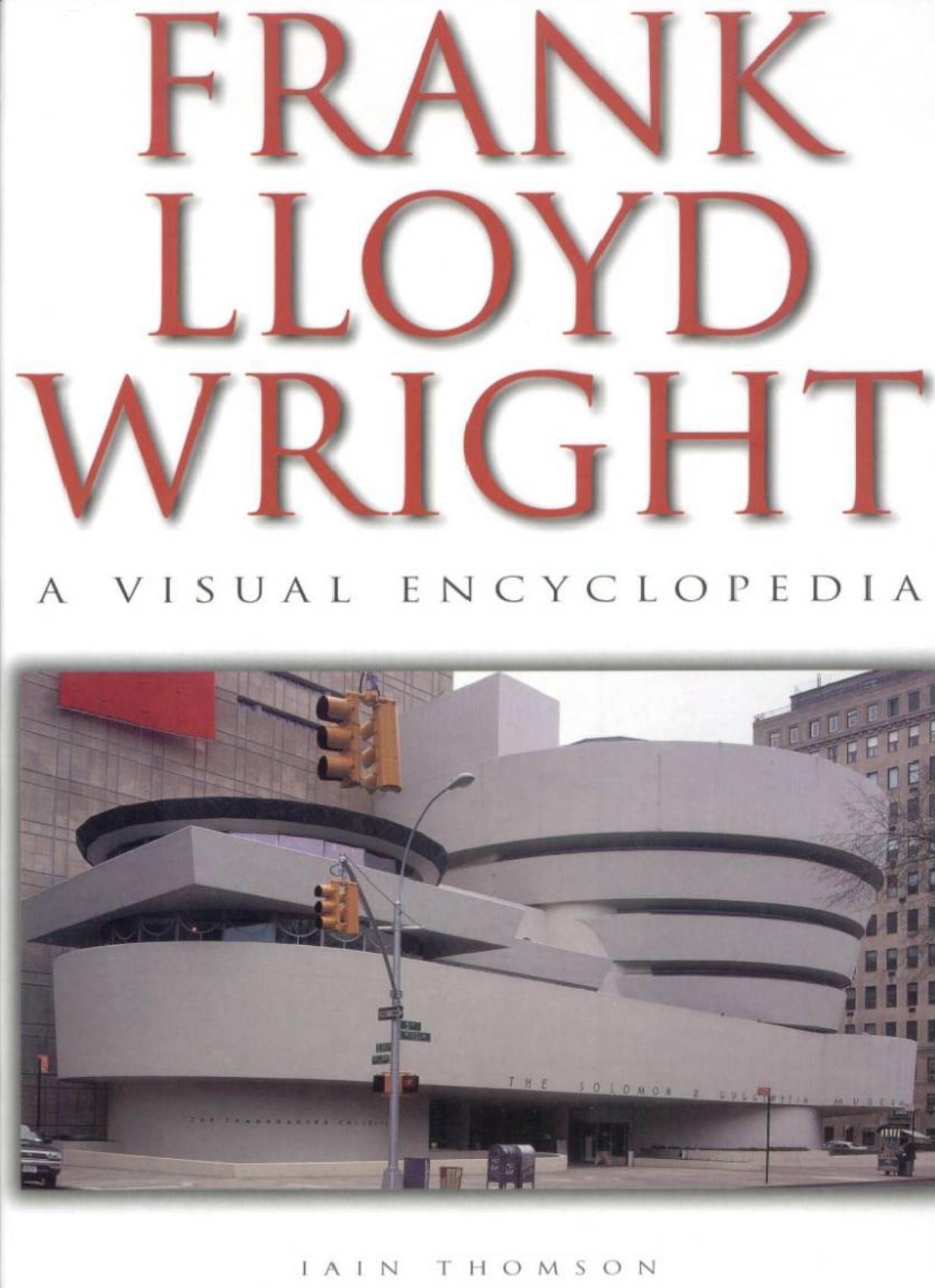 Frank Lloyd Wright by Iain Thomson