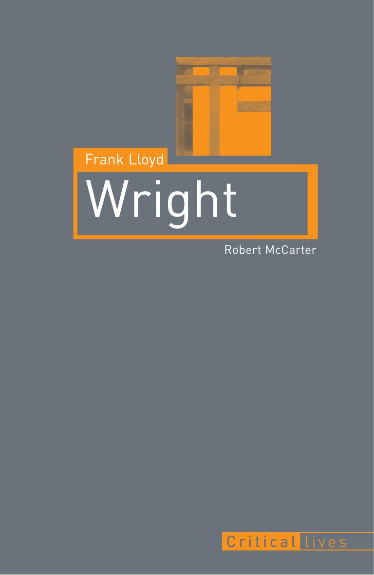 Frank Lloyd Wright by Robert McCarter