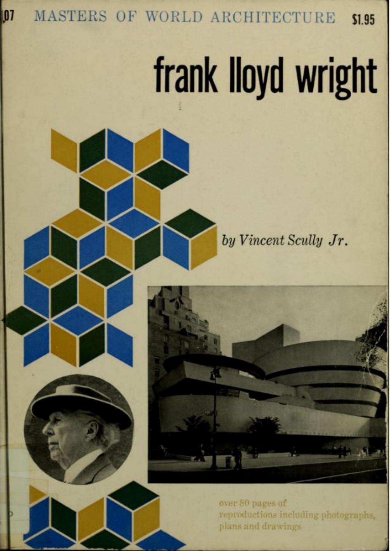 Frank Lloyd Wright by Vincent Joseph Scully