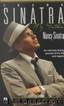 Frank Sinatra, My Father by Nancy Sinatra