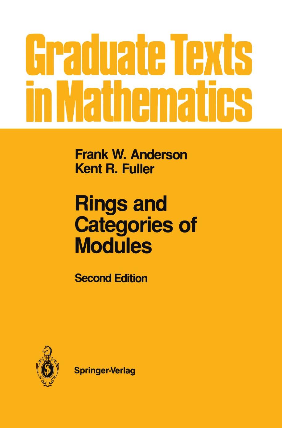 Frank W. Anderson, Kent R. Fuller by Rings & Categories of Modules (1992)