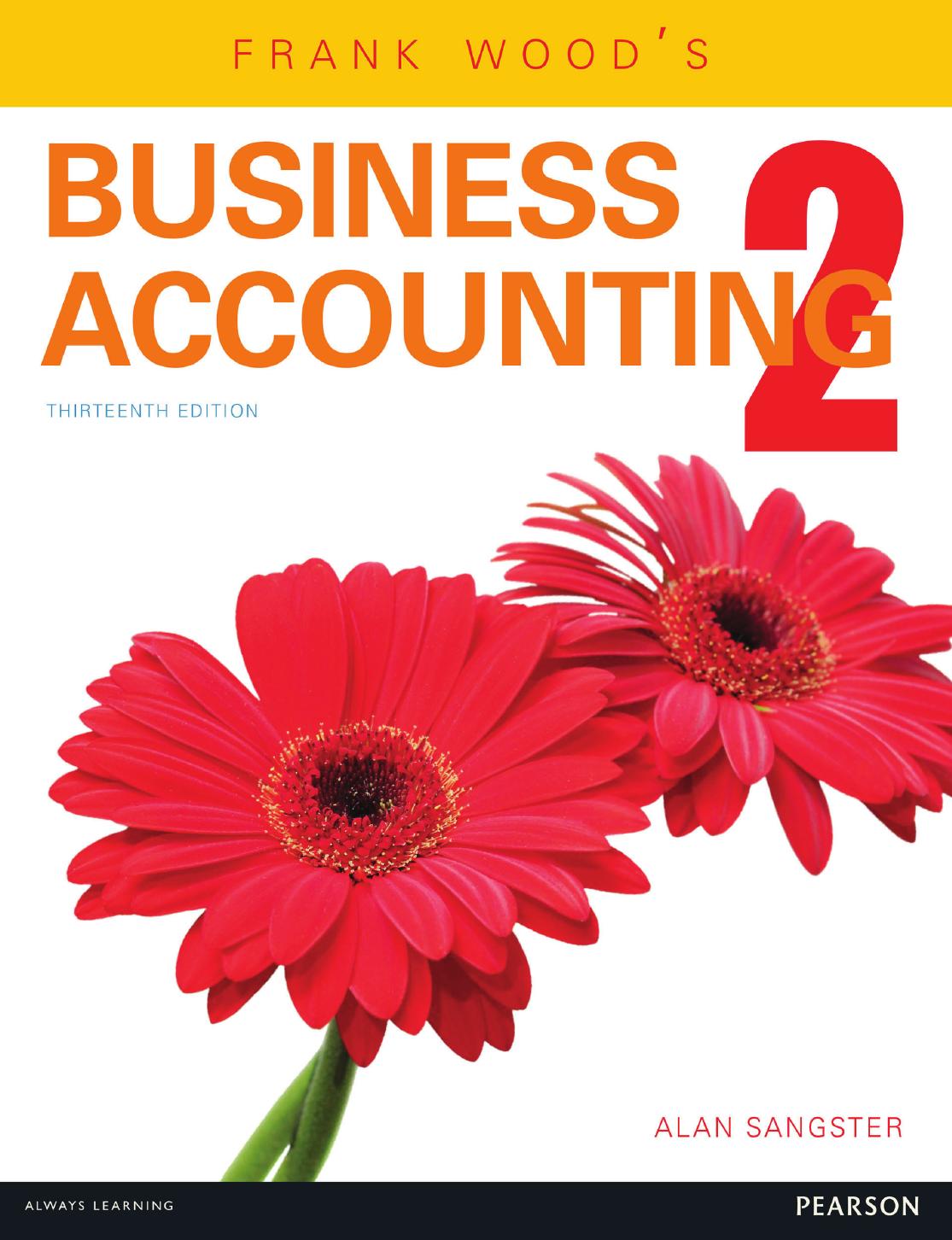Frank Woodâs Business Accounting by Frank Wood Alan Sangster