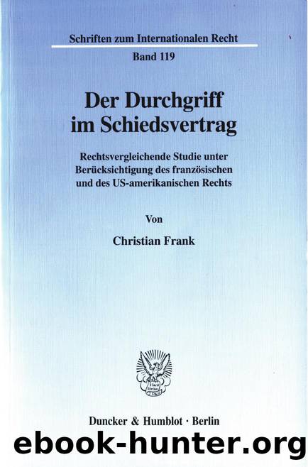 Frank by Der Durchgriff im Schiedsvertrag (9783428500420)