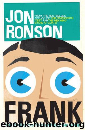 Frank: The True Story that Inspired the Movie by Jon Ronson
