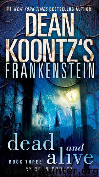 Frankenstein [3] Dead and Alive by Dean Koontz
