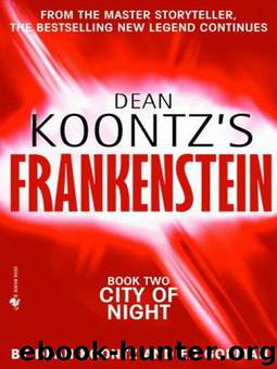 Frankenstein - City of Night by Dean Koontz & Ed Gorman