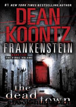 Frankenstein 5 - The Dead Town by Dean Koontz
