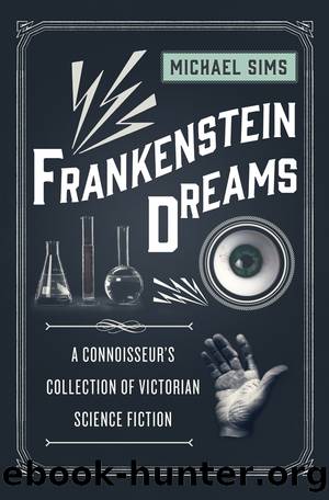 Frankenstein Dreams by Michael Sims