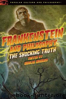 Frankenstein and Philosophy by Michaud Nicolas