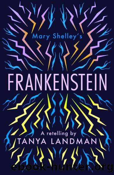 Frankenstein by Tanya Landman