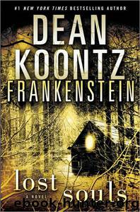 Frankenstein: Lost Souls: A Novel by Dean Koontz