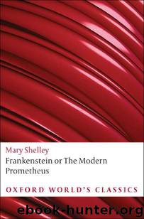 Frankenstein- or The Modern Prometheus (Oxford World's Classics) by Mary Shelley