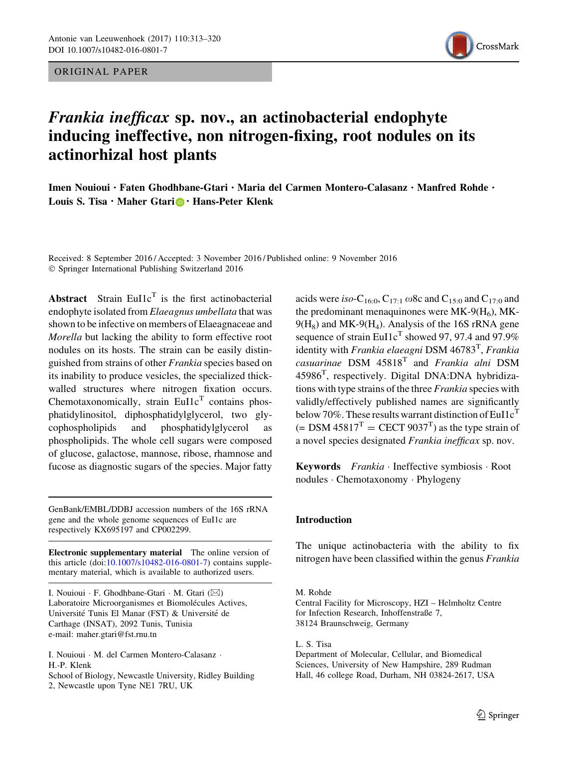 Frankia inefficax sp. nov., an actinobacterial endophyte inducing ineffective, non nitrogen-fixing, root nodules on its actinorhizal host plants by unknow