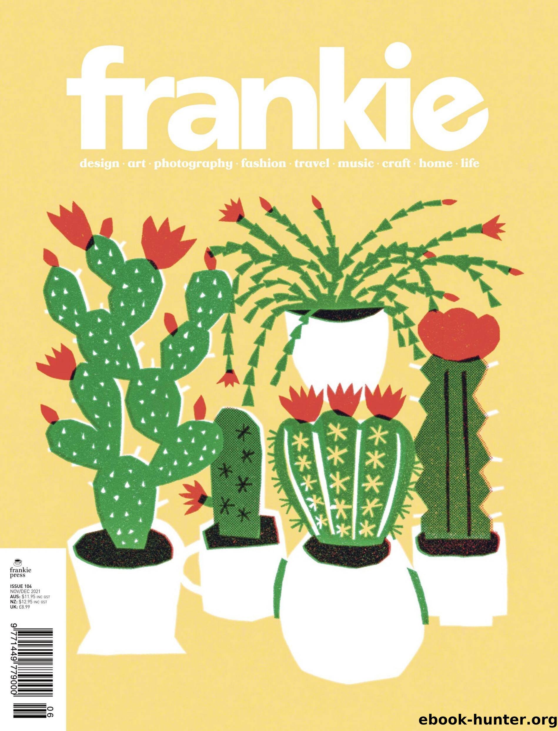 Frankie Magazine Issue â 104 by Sophie Kalagos (Editor In Chief)