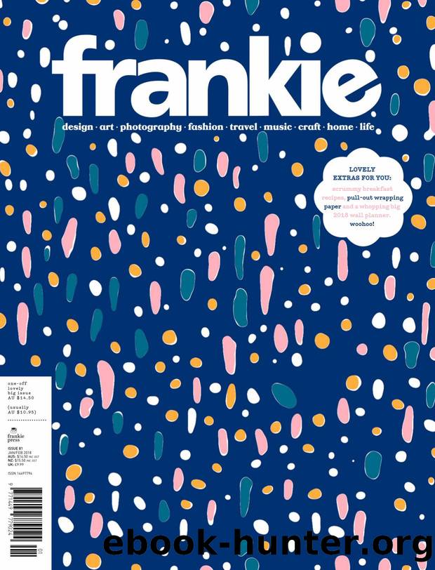 Frankie Magazine Issue â 81 by Sophie Kalagos (Editor In Chief)