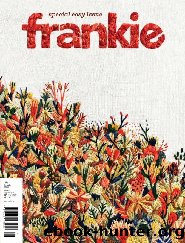 Frankie Magazine Issue â 84 by Sophie Kalagos (Editor In Chief)