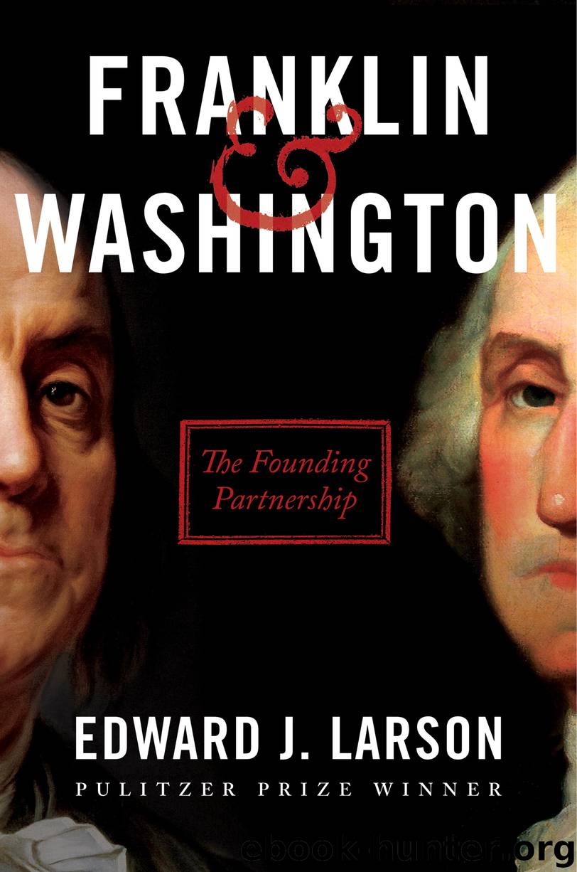 Franklin & Washington by Edward J. Larson
