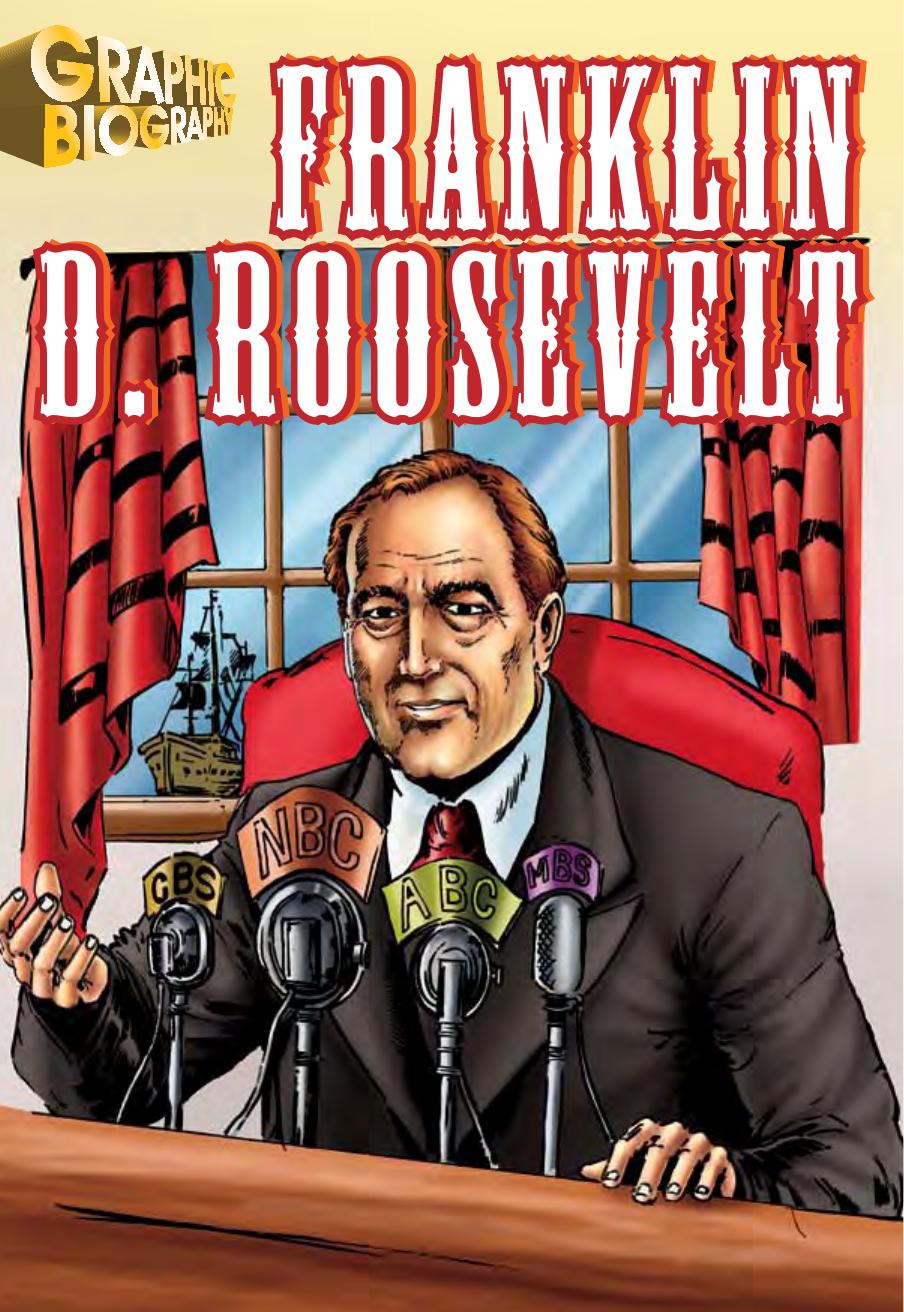 Franklin Roosevelt, Graphic Biography (Saddleback Graphic Biographies) by Saddleback Educational Publishing
