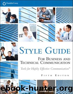 FranklinCovey Style Guide: For Business and Technical Communication (5th Edition) by Stephen R. Covey