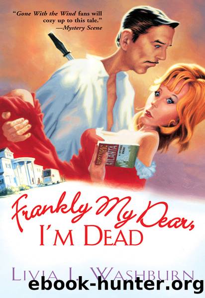 Frankly My Dear, I’m Dead by Livia J. Washburn