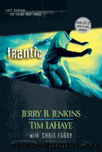 Frantic by Jerry B. Jenkins & Tim LaHaye