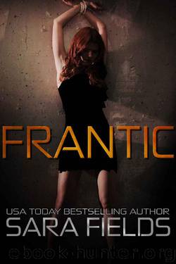 Frantic: A Dark Reverse Harem Romance by Sara Fields