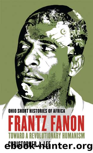 Frantz Fanon by Lee Christopher J.;