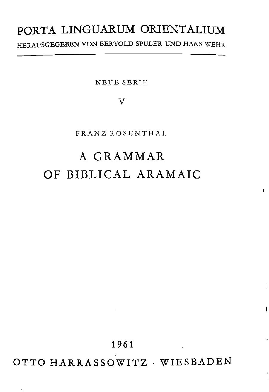 Franz Rosenthal - Language (Hebrew) A Grammar Of Biblical Aramaic by Torah Jewish Israel (Franz Rosenthal)