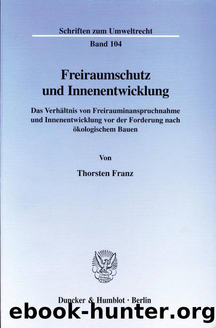 Franz by Freiraumschutz und Innenentwicklung (9783428498635)