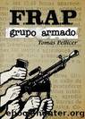 Frap: grupo armado(c.2) by Tomas Pellicer Oliveros
