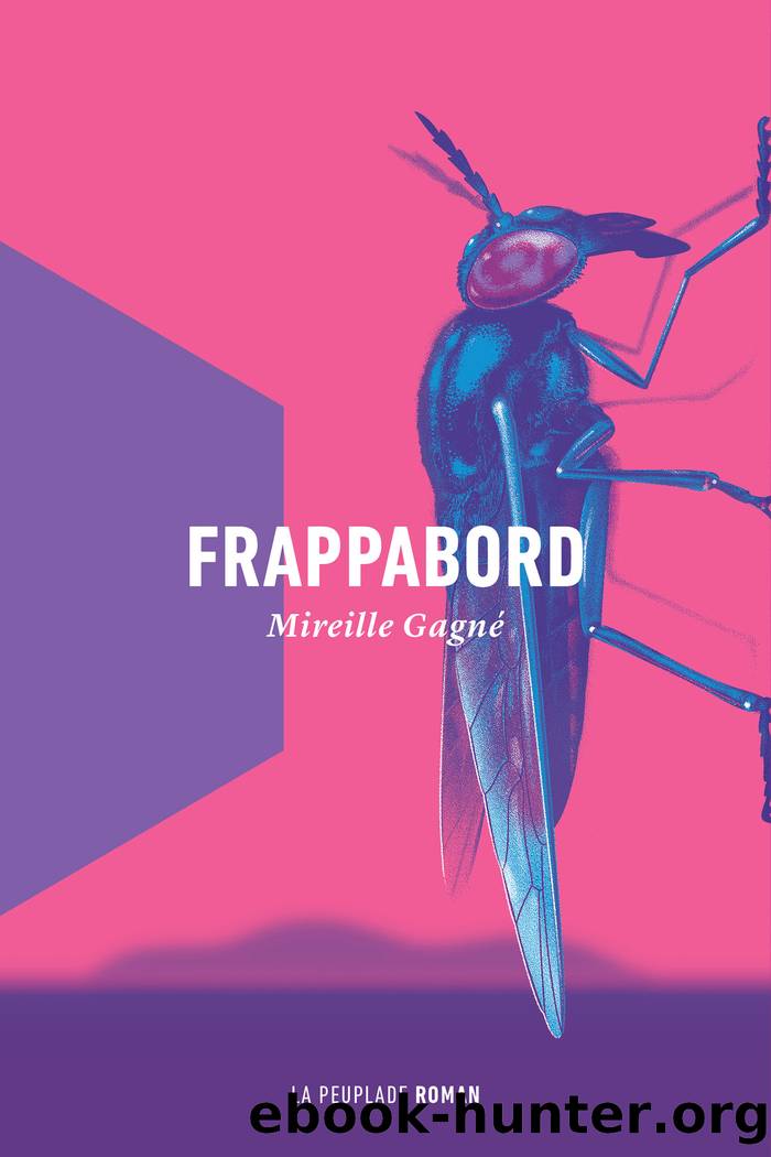 Frappabord by Gagné Mireille & Mireille Gagné